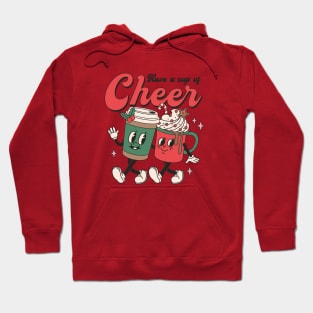 Have a Cup of Cheer Hoodie